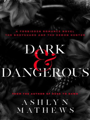 cover image of Dark and Dangerous